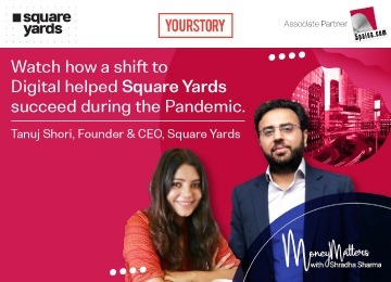 Tanuj Shori- Co-founder of India’s leading Proptech Brokerage shares Square Yards success story during COVID