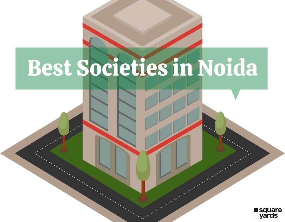 Best Societies in Noida