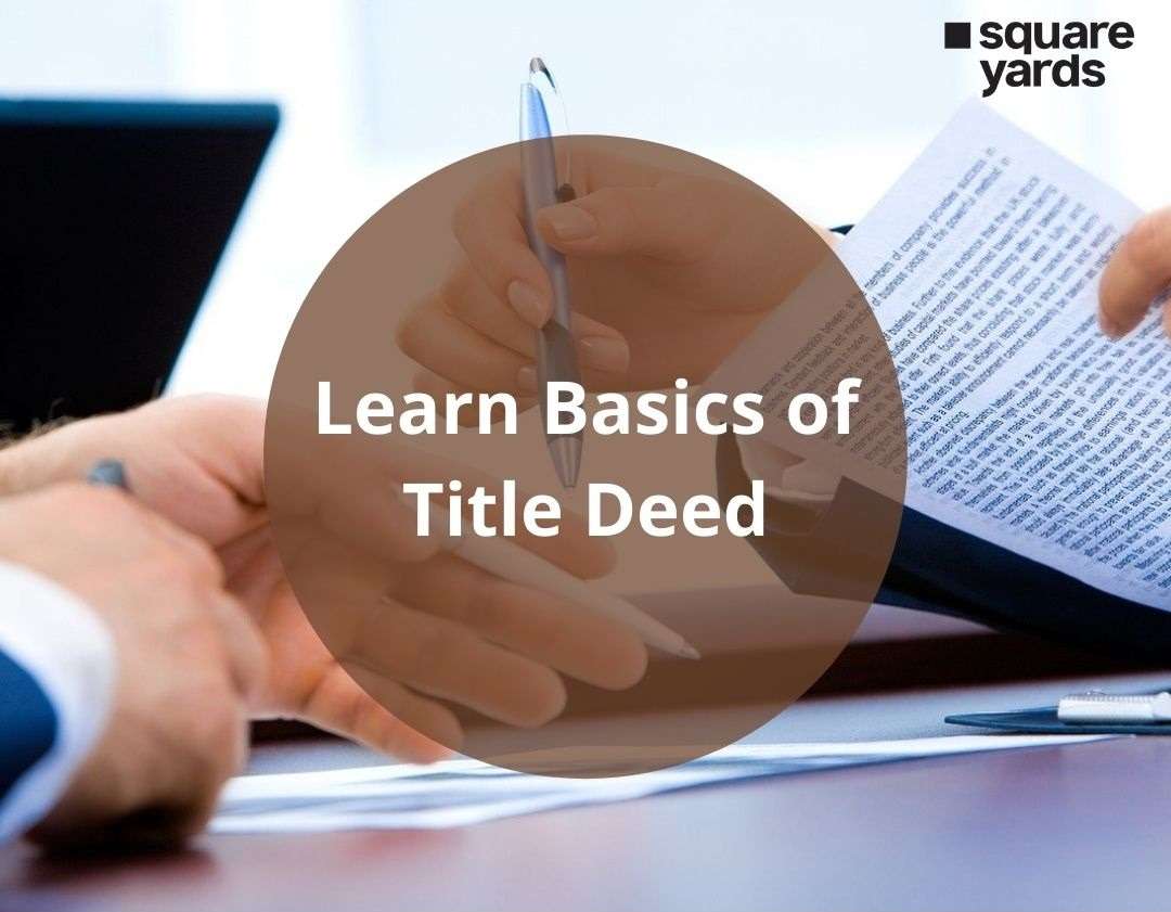 Learn Basics of Title Deed