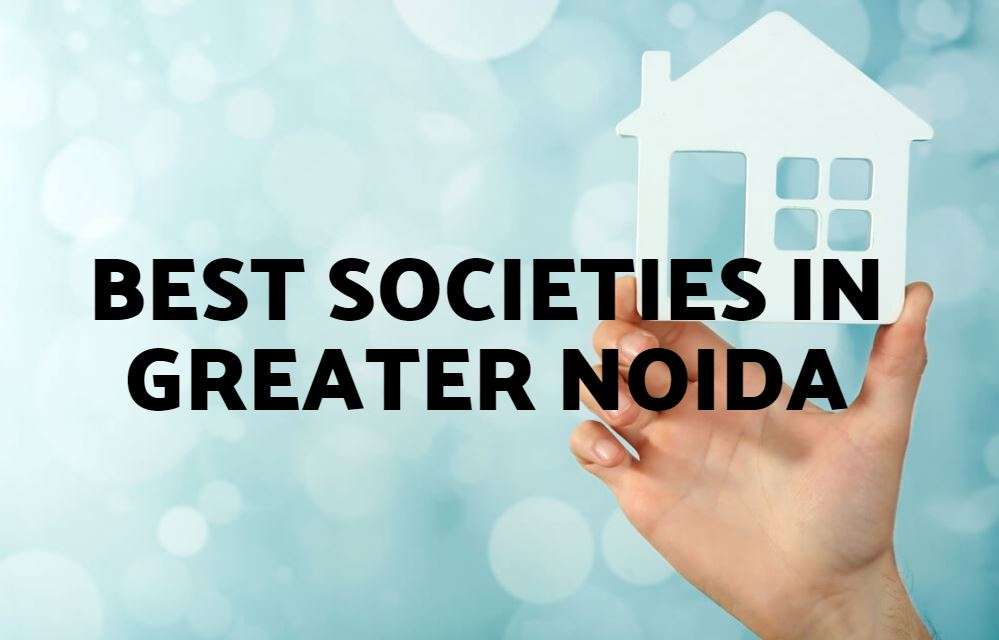 Best Society in Greater Noida
