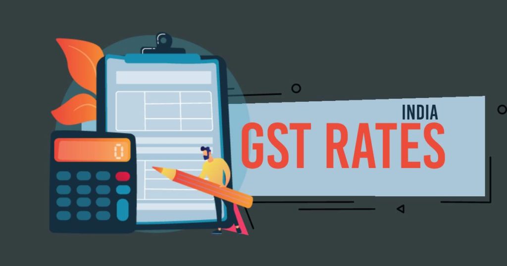 GST Rates in India for Quotidian Goods and Services GST Rate List