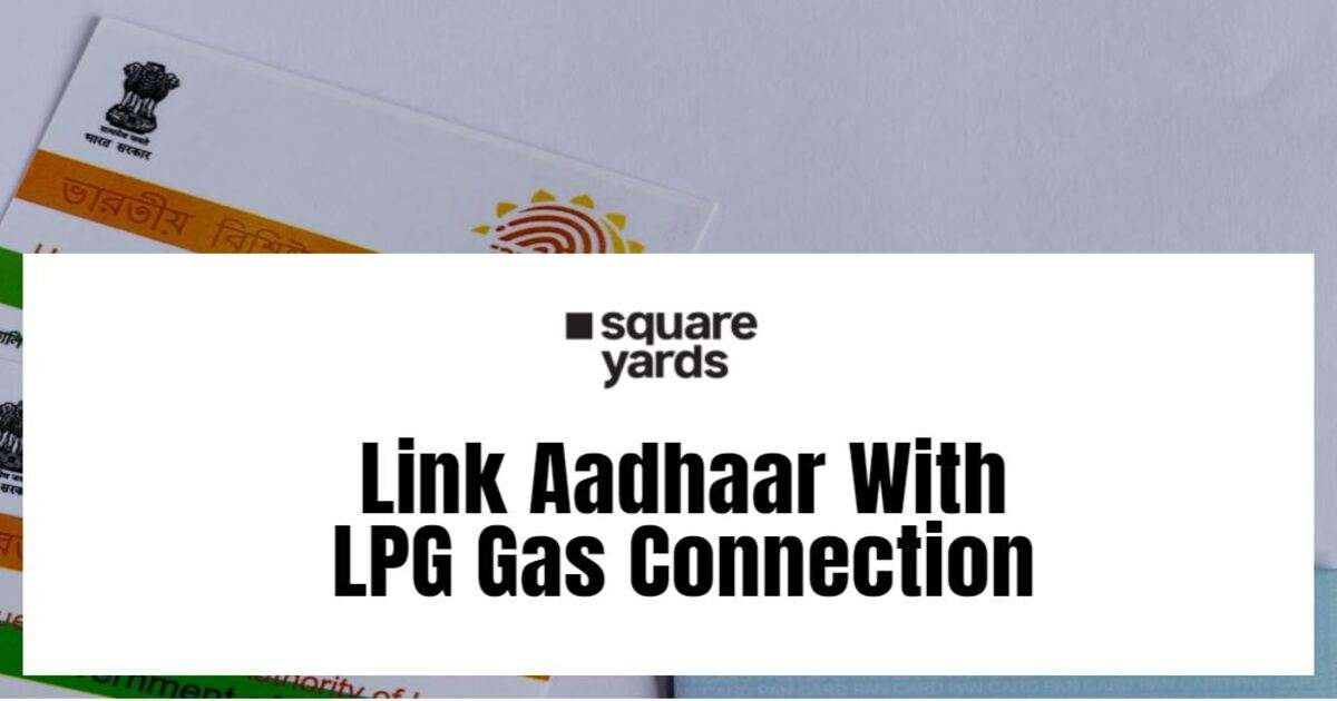 How to Link Aadhaar with LPG Gas Connection