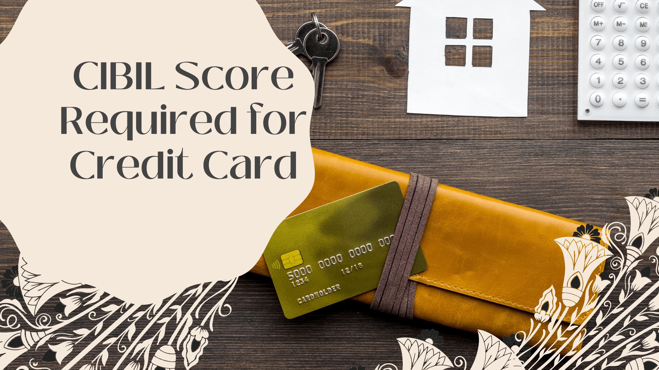 CIBIL Score Required for Credit Card