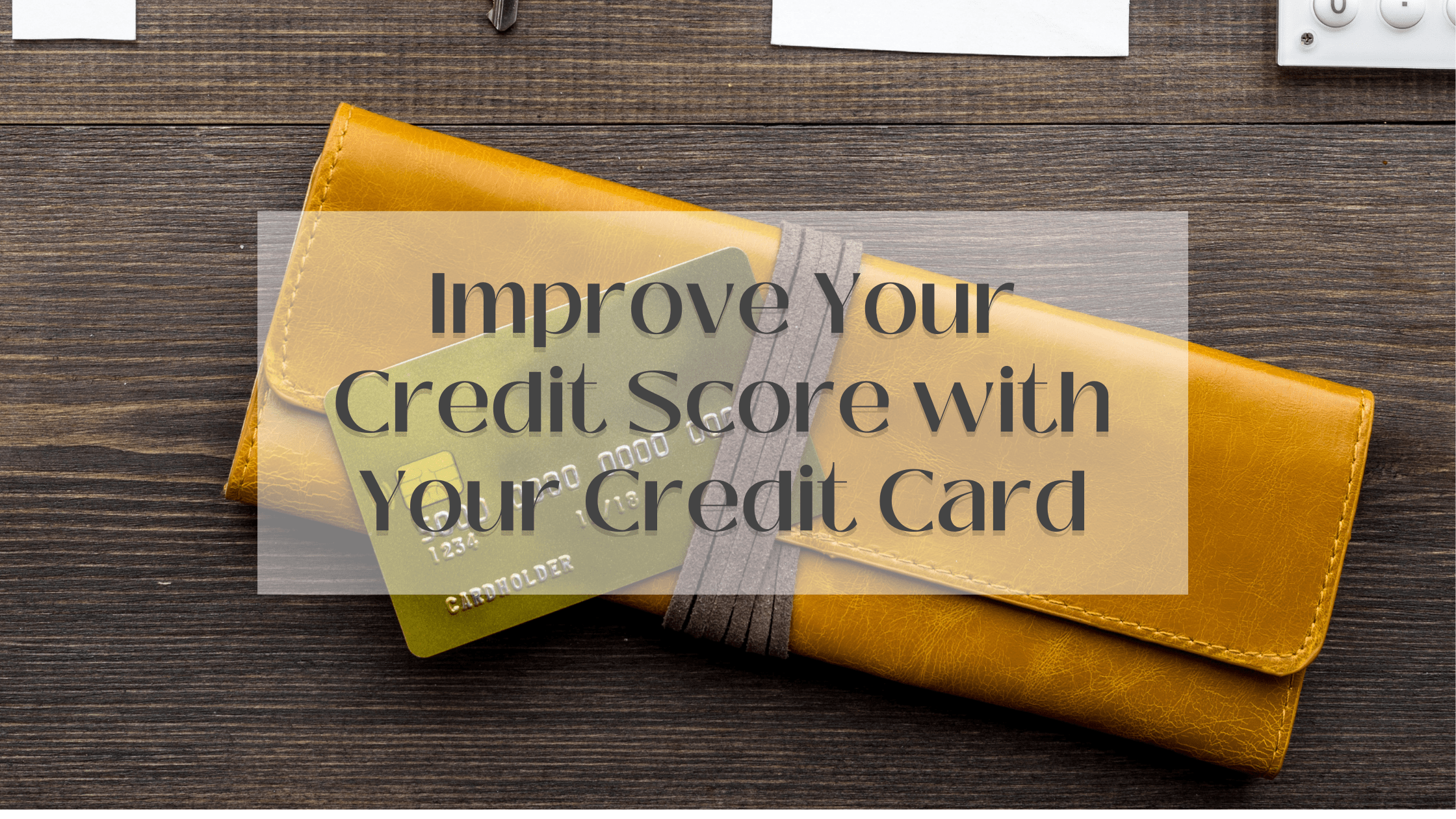 Improve Your Credit Score