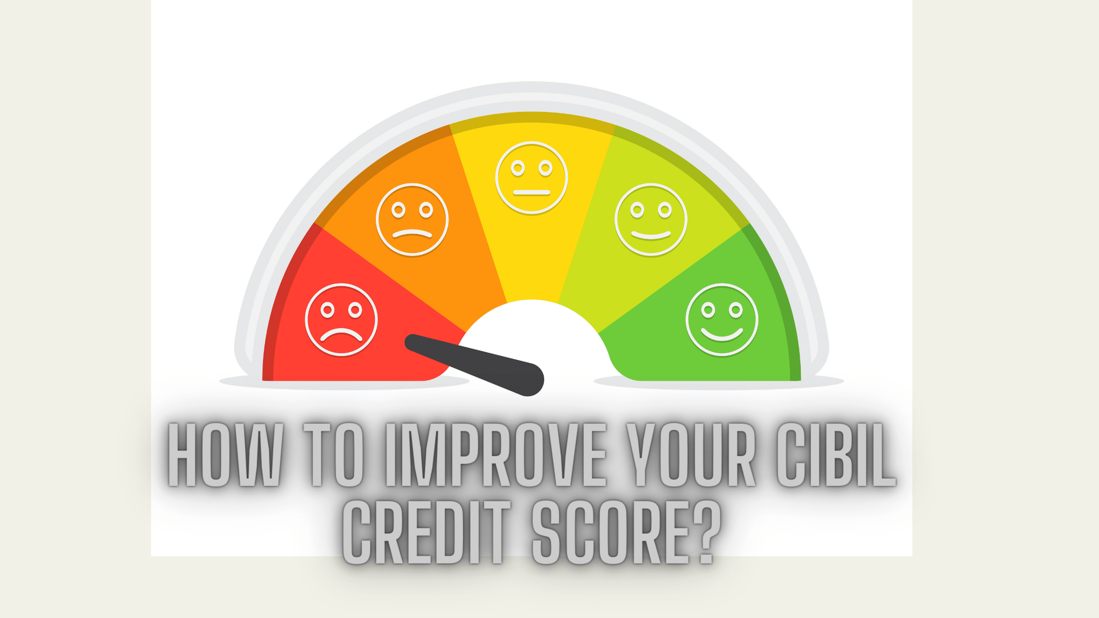 improve CIBIL Credit Score