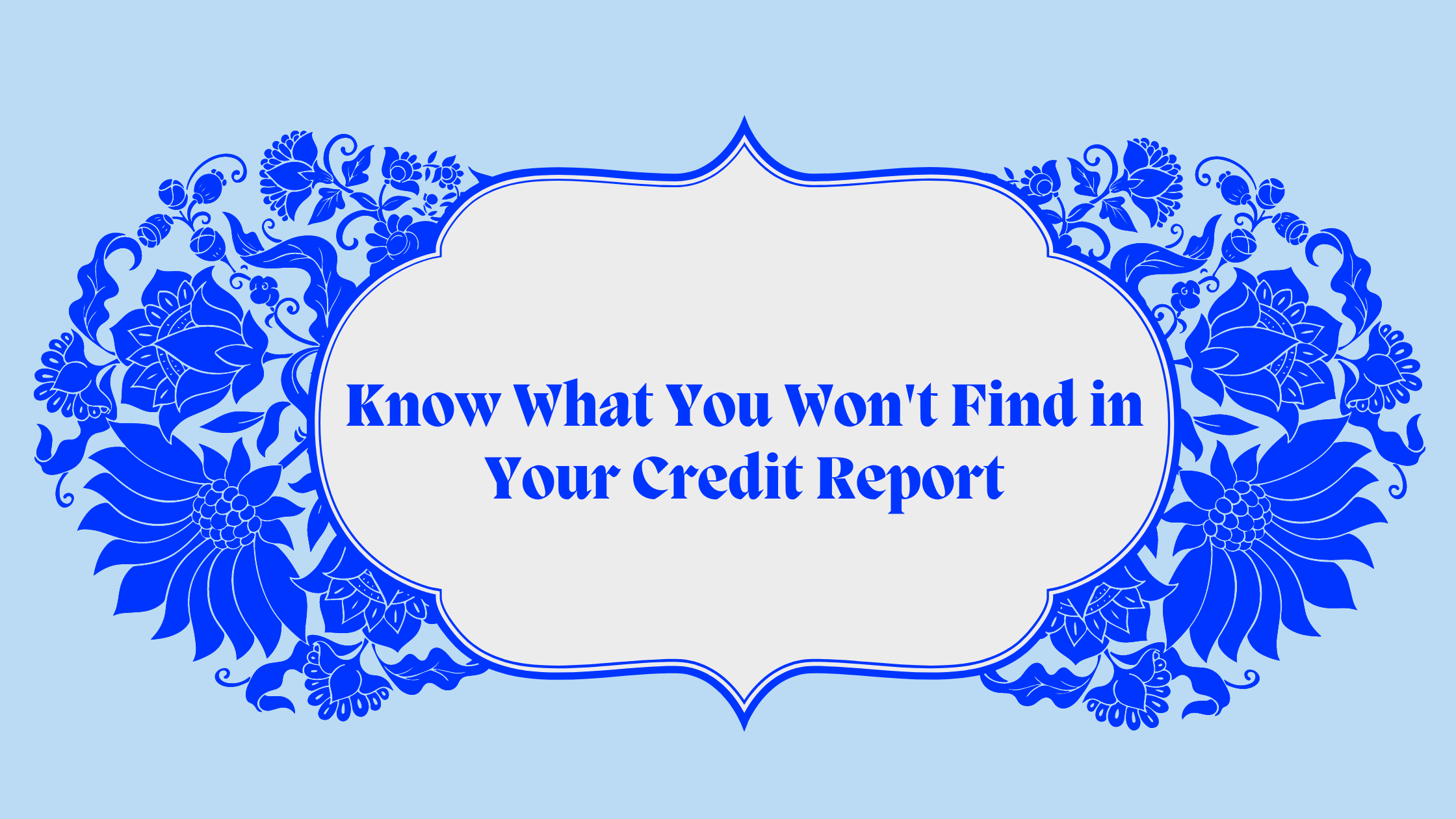 Find in Your Credit Report