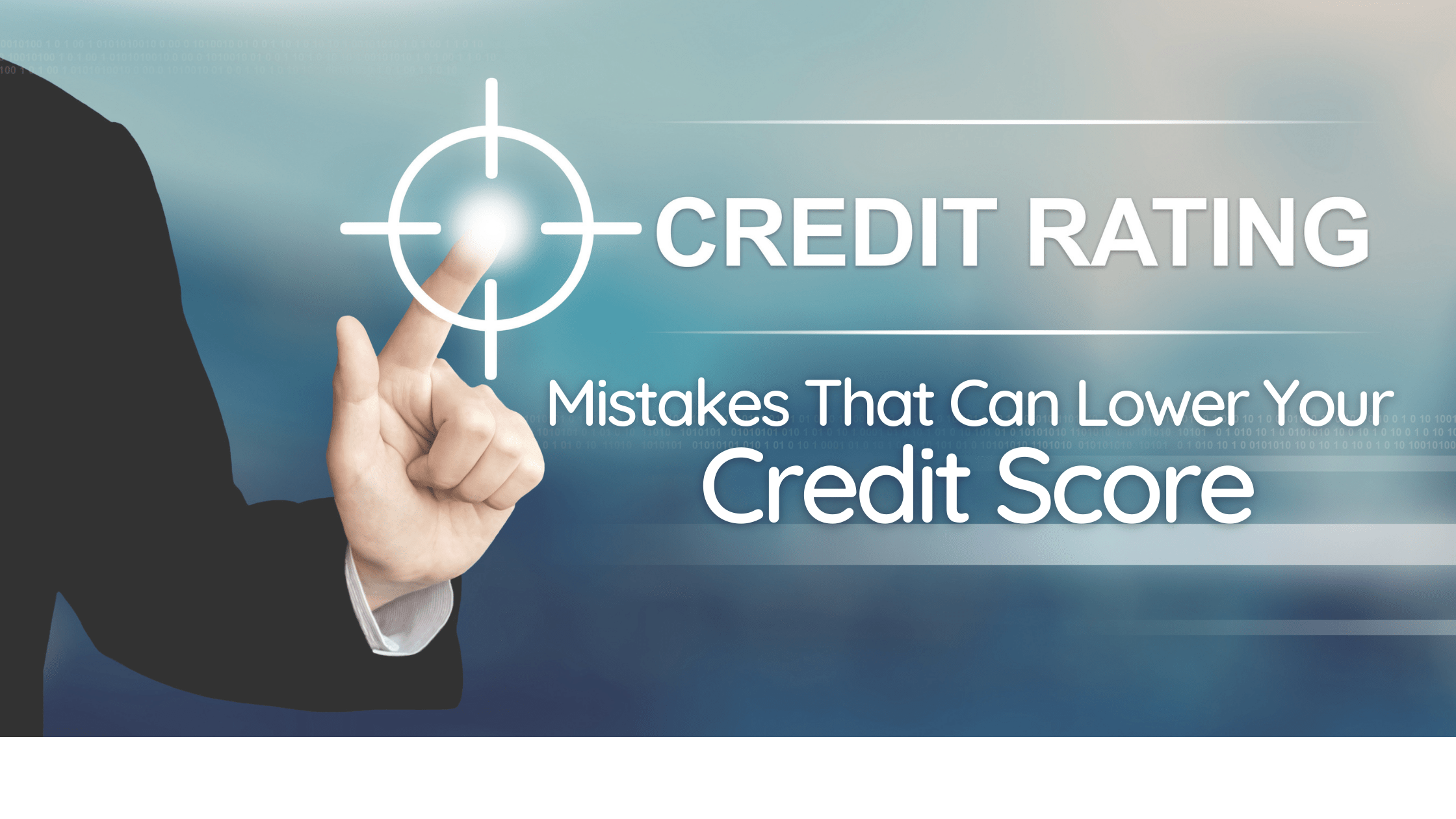Bad Credit Score mistakes