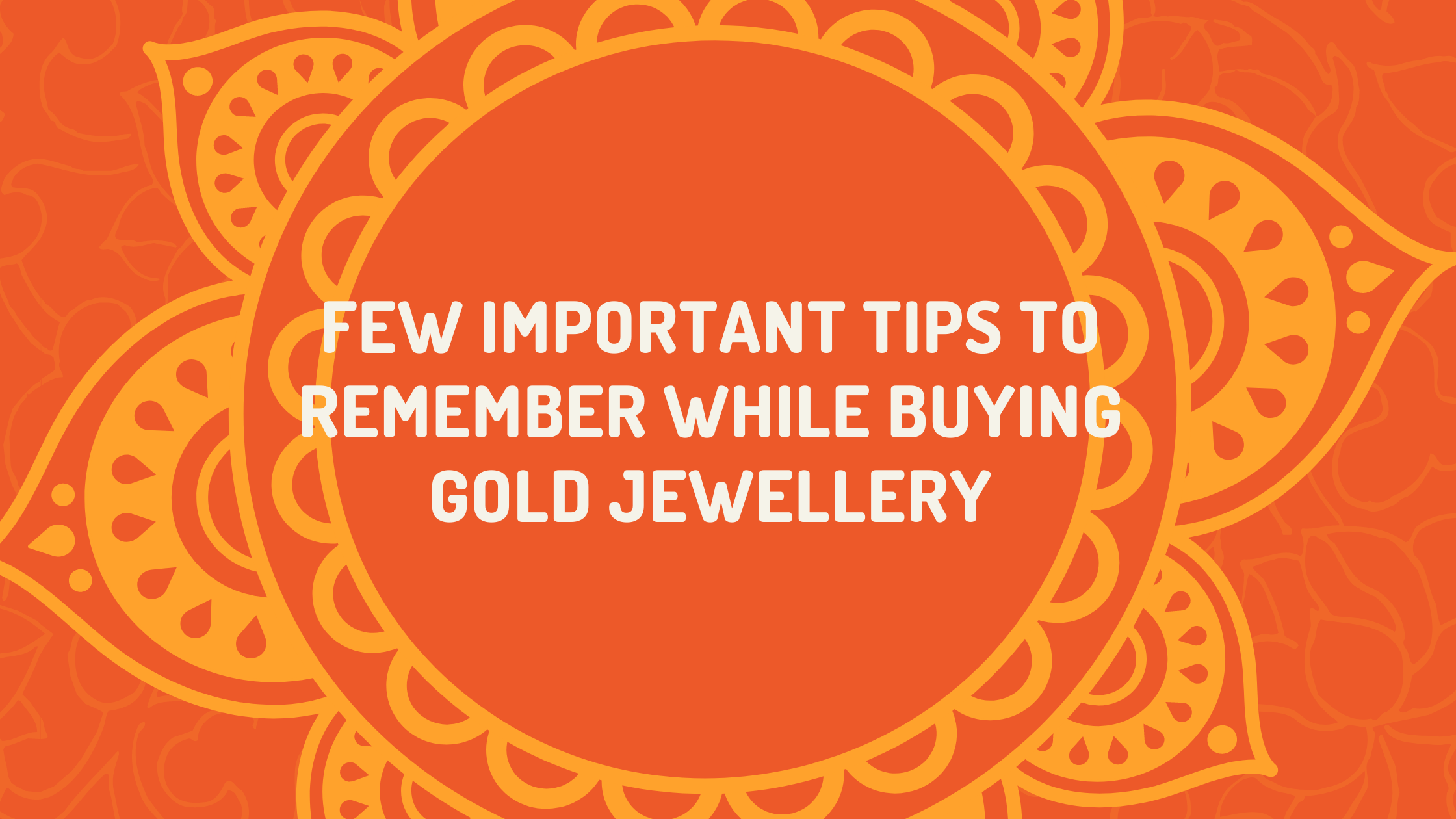 Remember While Buying Gold Jewellery