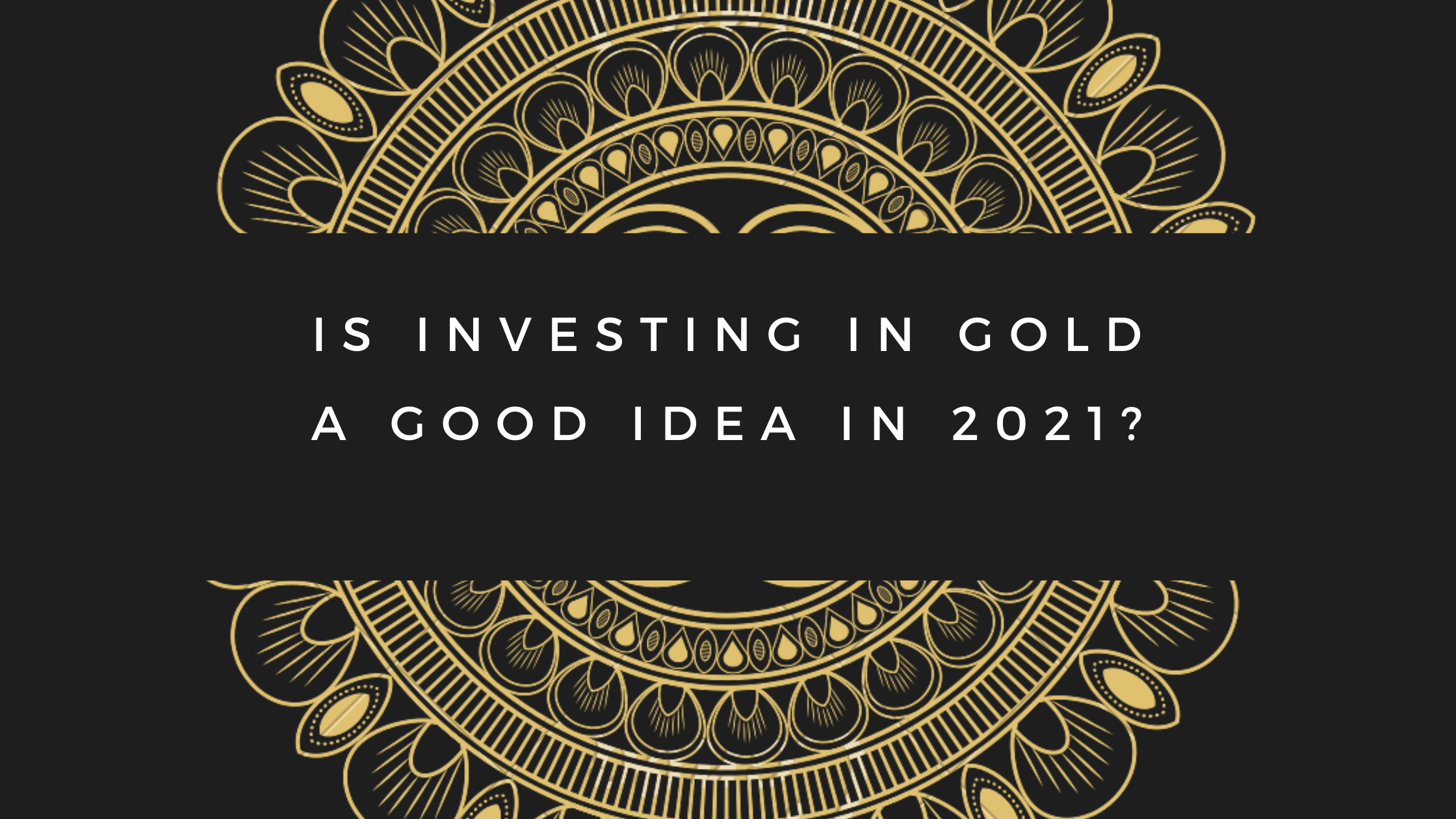Gold a Good Idea