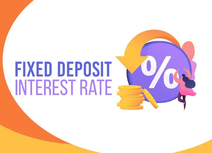 Fixed Deposit Interest Rate