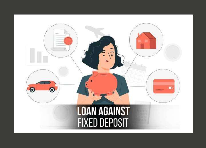 Loan Against Fixed Deposit Benefits