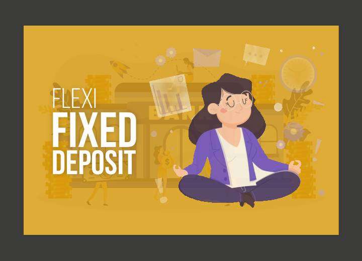 Flexi Fixed Deposit