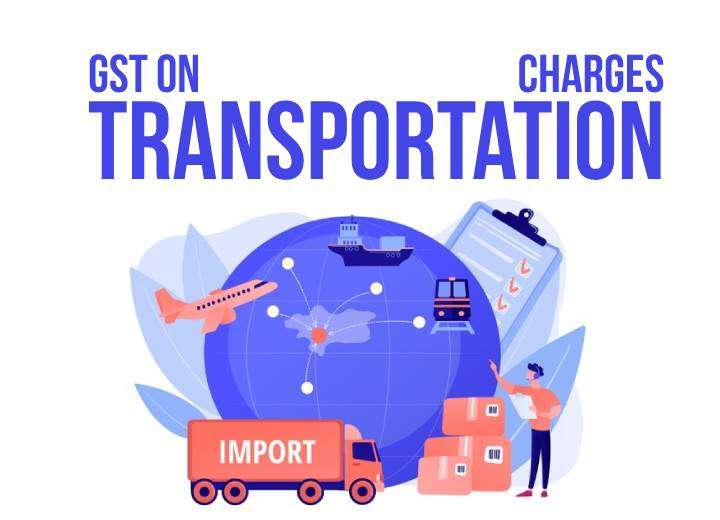 Gst On Transportation Charges