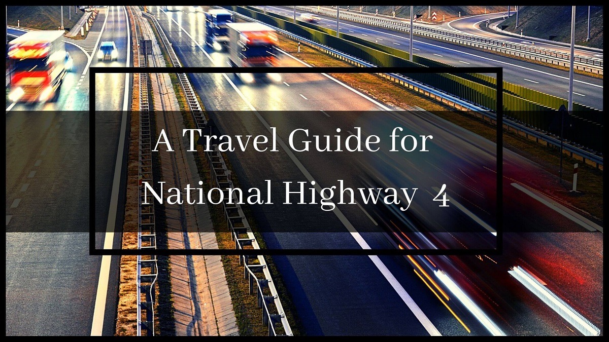 Travel Guide for National Highway 4