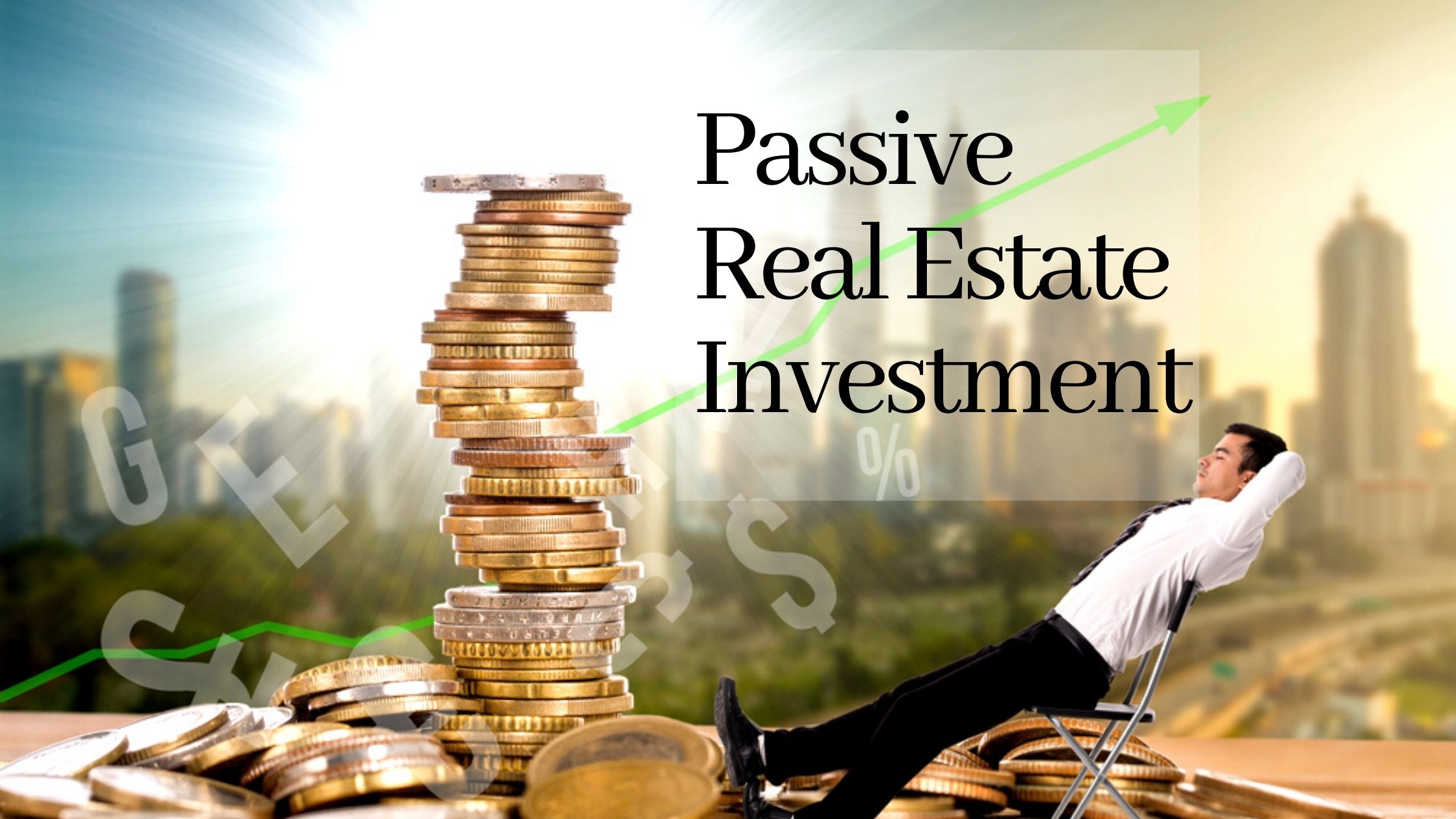 Passive Realestate Investment