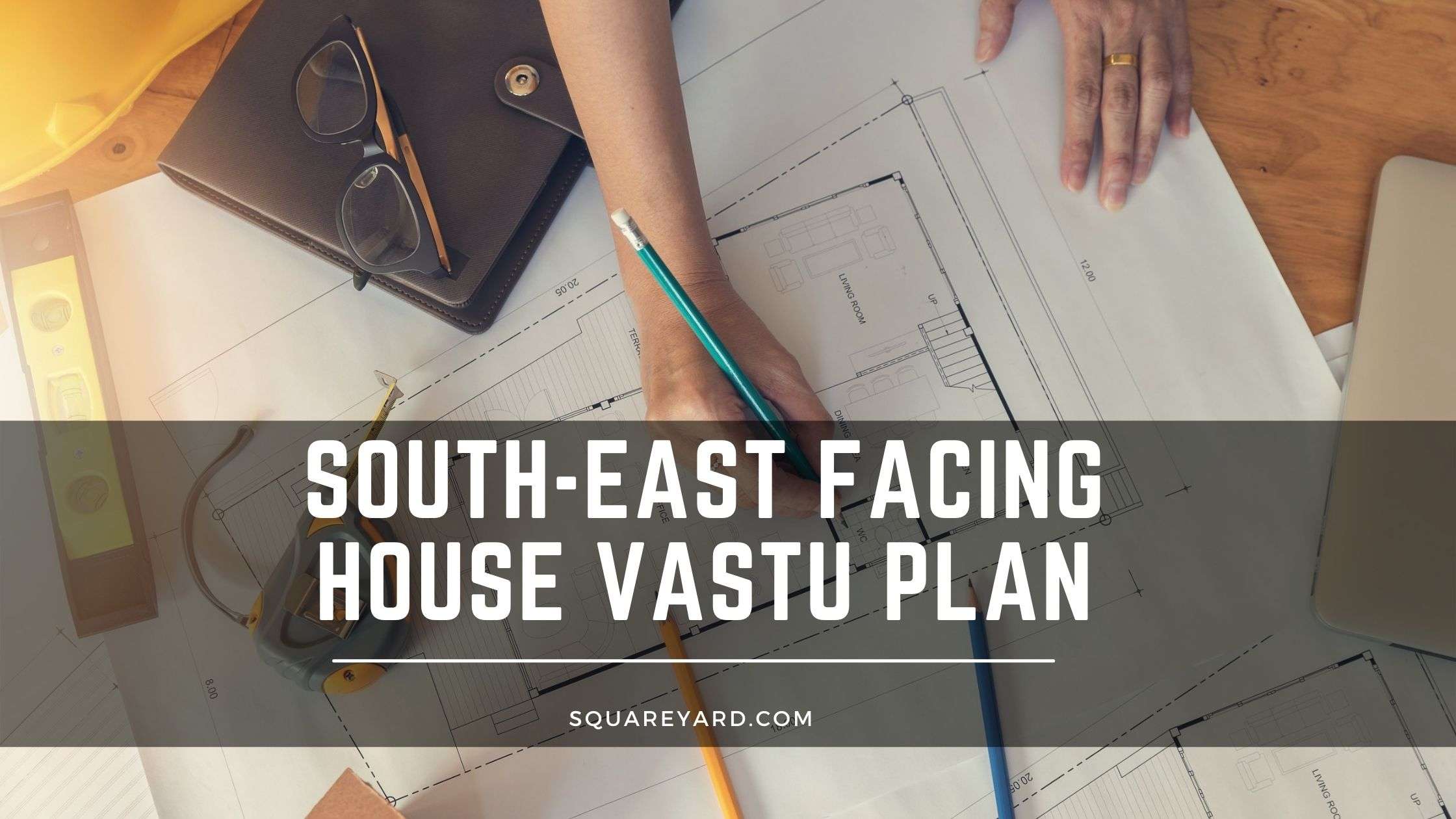 South East Facing House as per Vastu