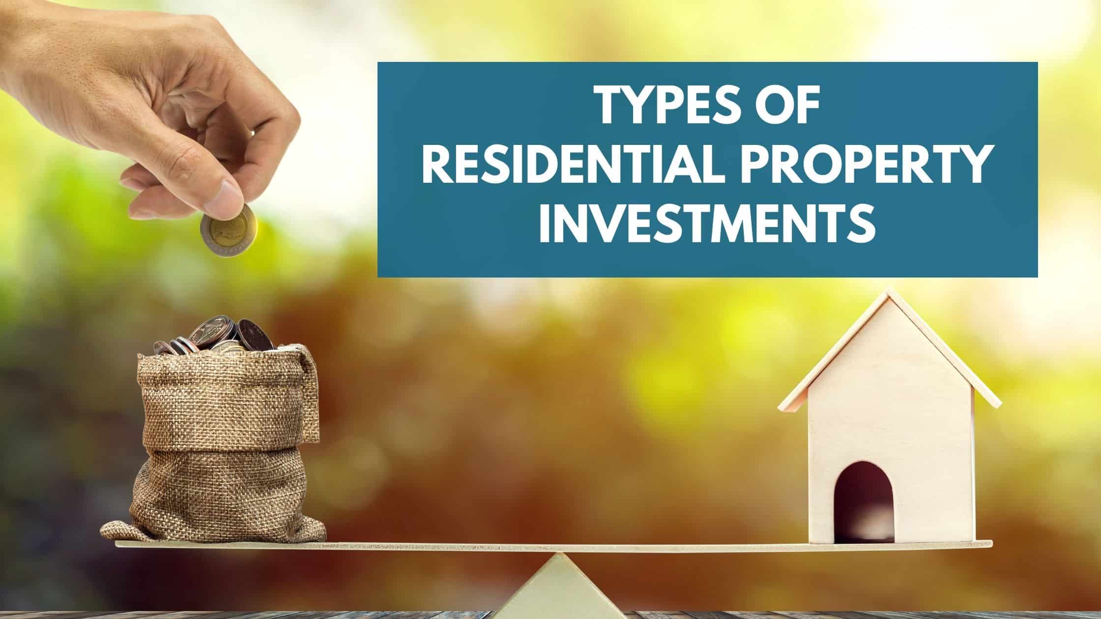 types-of-residential-real-estate-investments