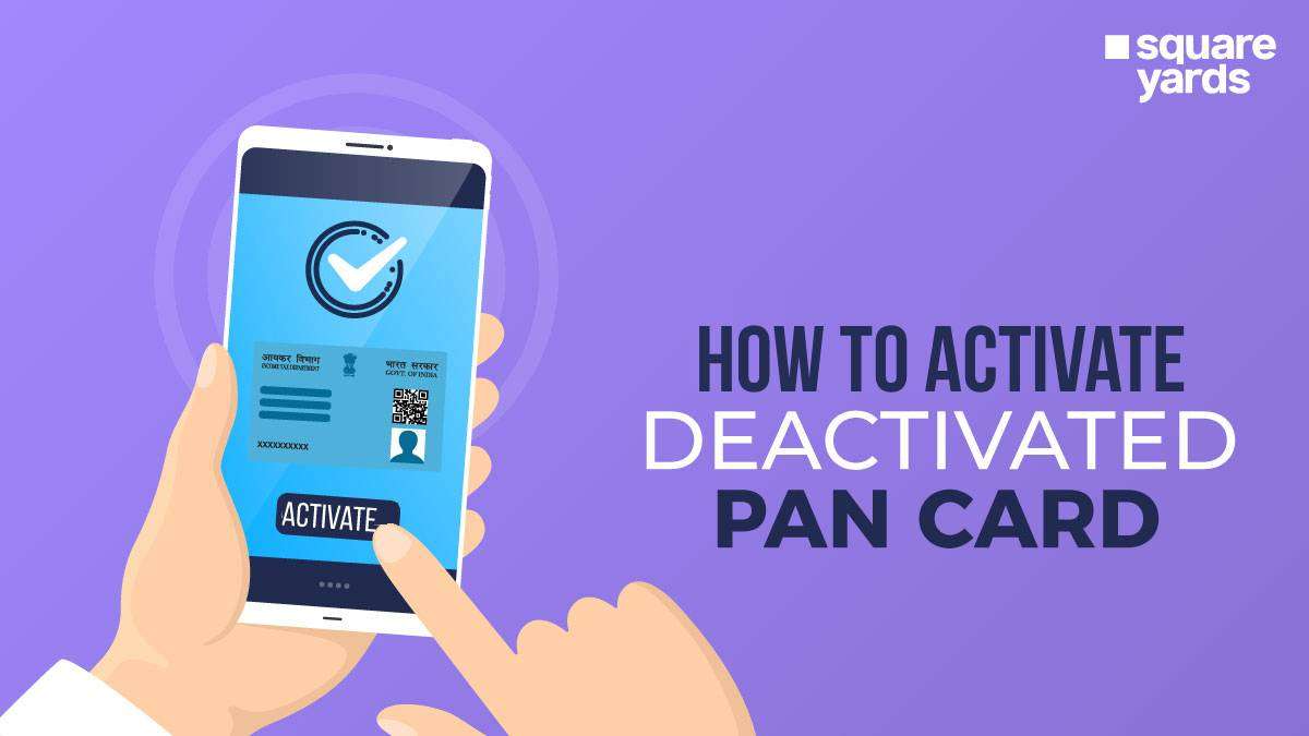 How to Activate Deactivated PAN Card