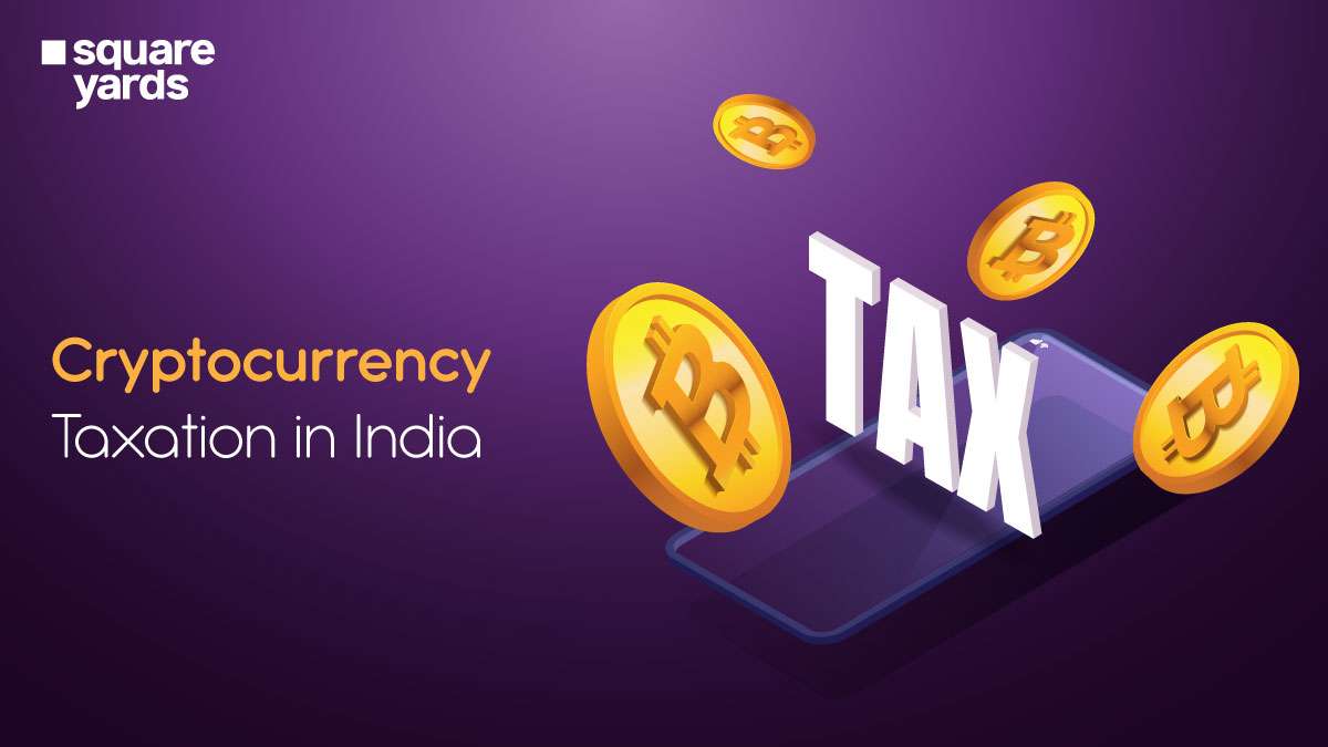 Tax on Cryptocurrency in India