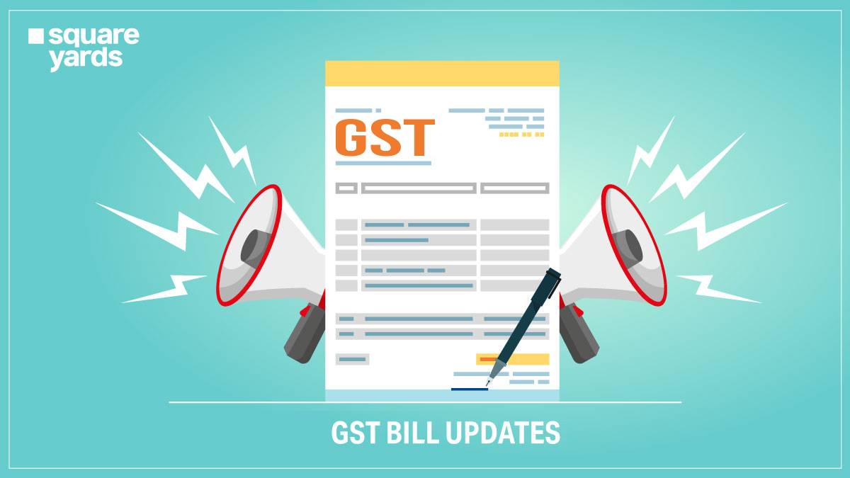 GST Bill Importance, Latest Updates and Amendments 2022