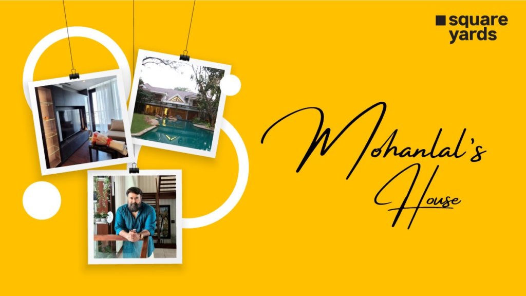 Mohanlal’s House An Abode that Imparts Luxury and Class