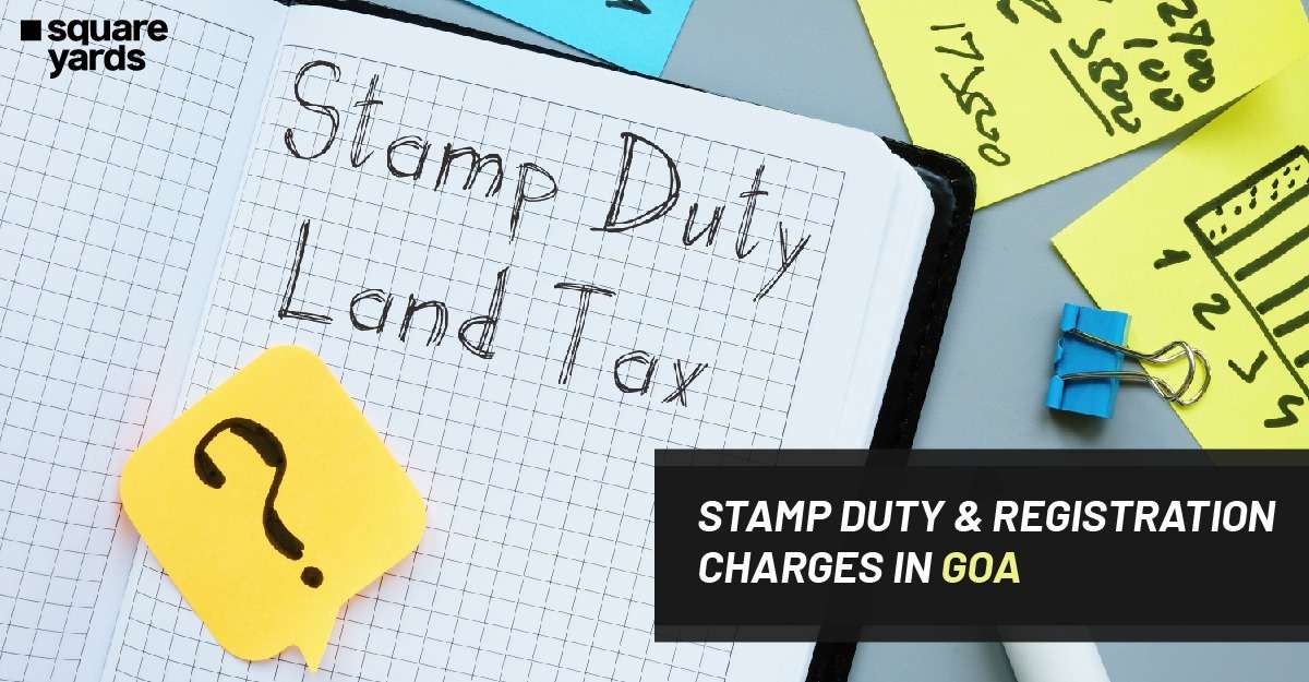 Stamp Duty and Registration Charges in Goa