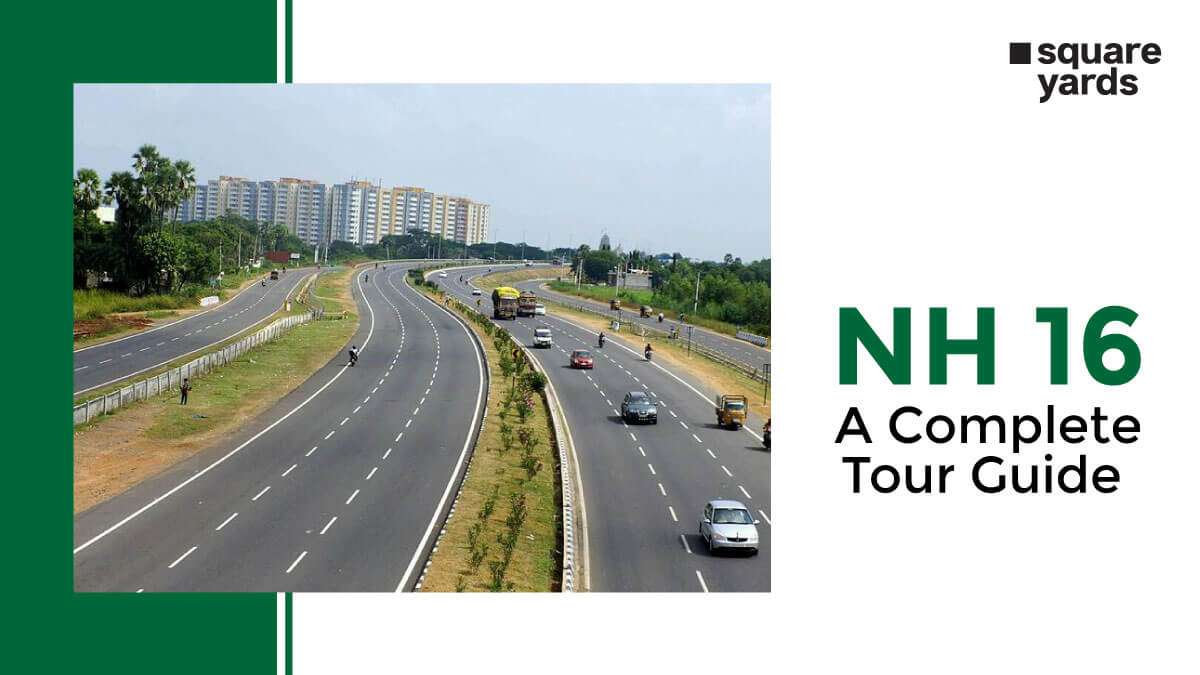 National Highway 16 (NH 16) Map, Distance, Route and More