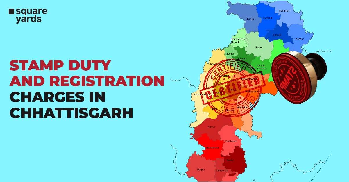 Stamp Duty and Registration Charge in Chhattisgarh