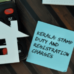 Stamp Duty and Registration Charges in Kerala