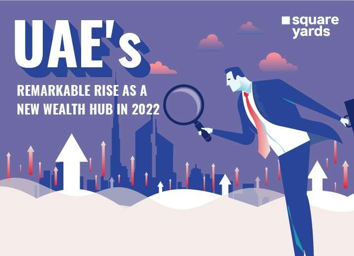 UAE's rise as wealth hub in 2022