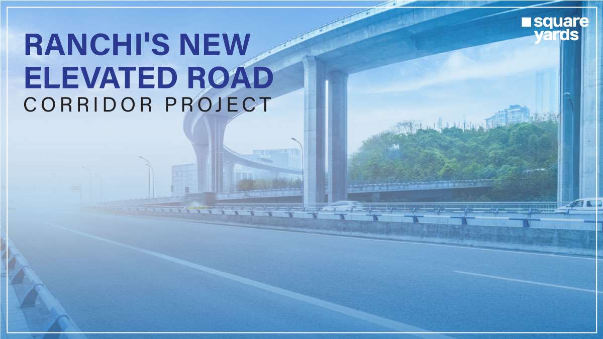Ranchis new elevated road corridor project
