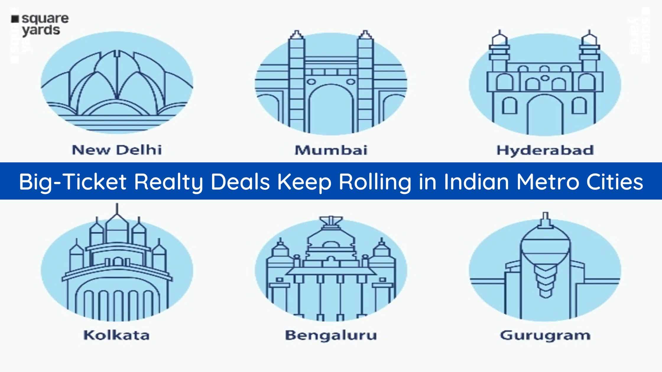 big-realty-deals-in-indian-metro-cities