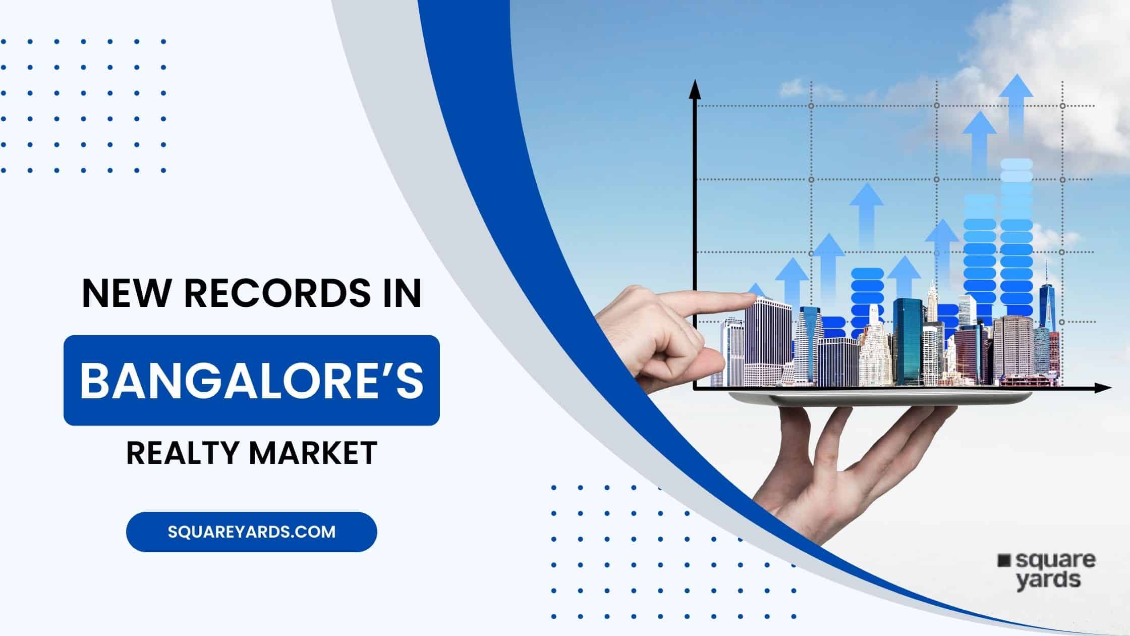 new-records-in-bangalore-real-estate