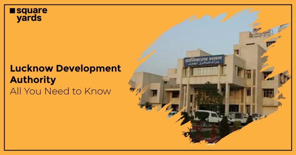 Learn everything about the Lucknow Development Authority