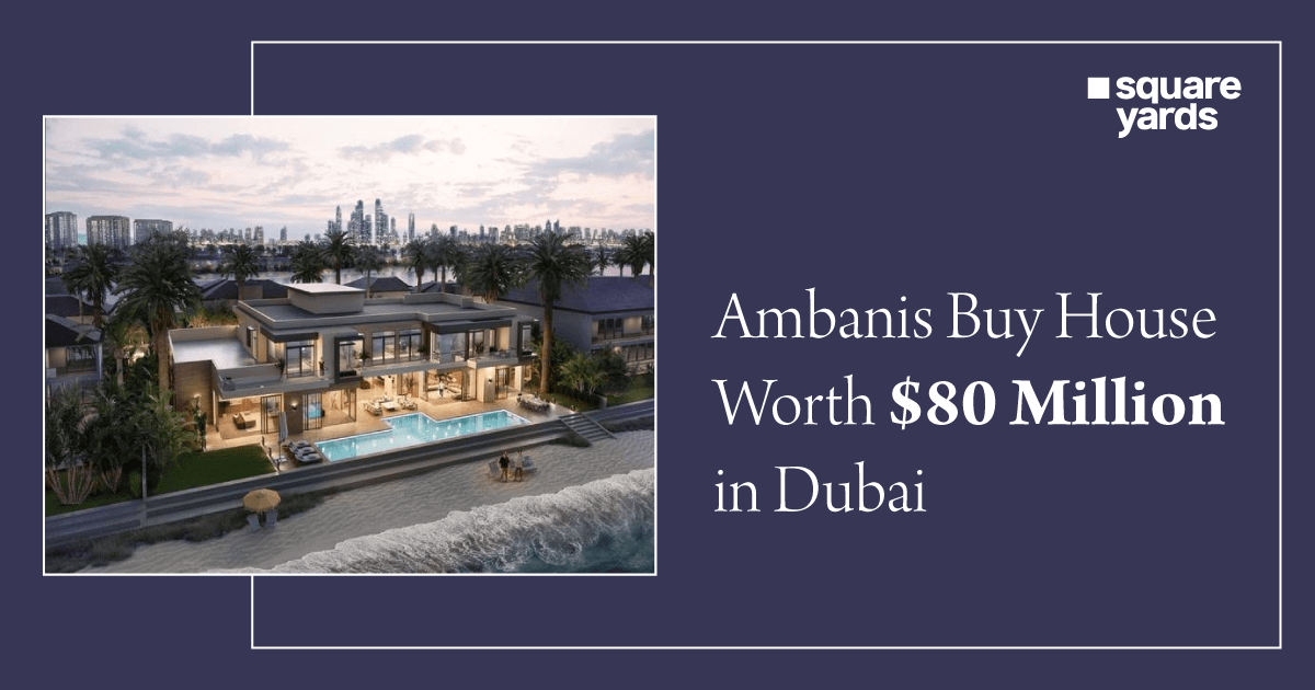 Ambanis-Buy-House-Worth-$80-Million-in-Dubai