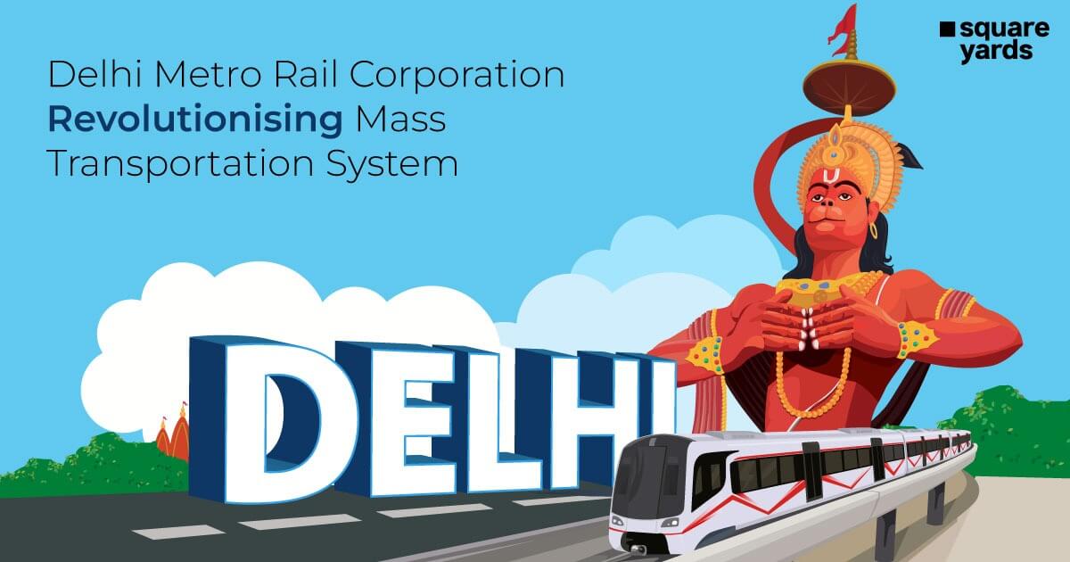 Delhi Metro Rail Corporation (DMRC) History, Structure, Objectives