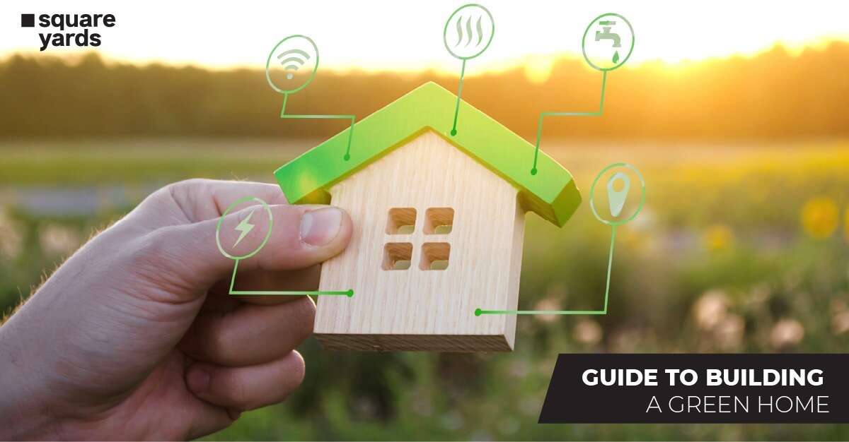 Guide to Building a Green Home[Featured Blogs]