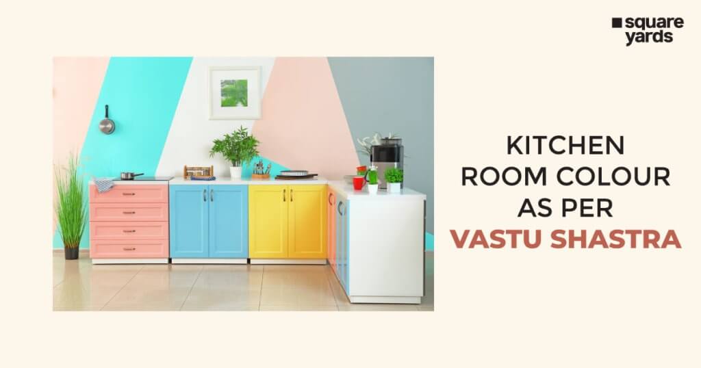 Kitchen Colour as per Vastu for Achieving Positive Vibration