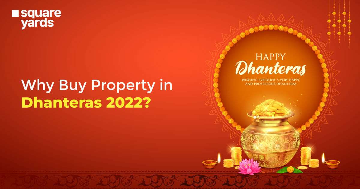 Why Buy Property in Dhanteras