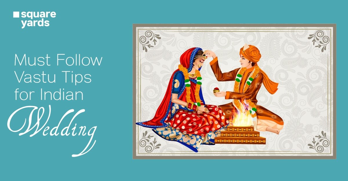 Vastu tips for Indian Wedding