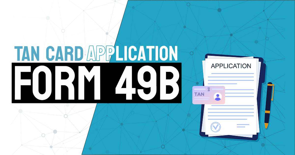 TAN Application Form 49B