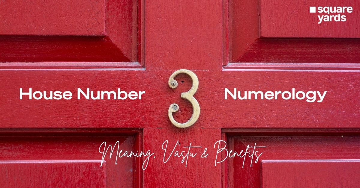 house number 3 numerology: meaning, vastu insights, and the energy behind a number 3 home