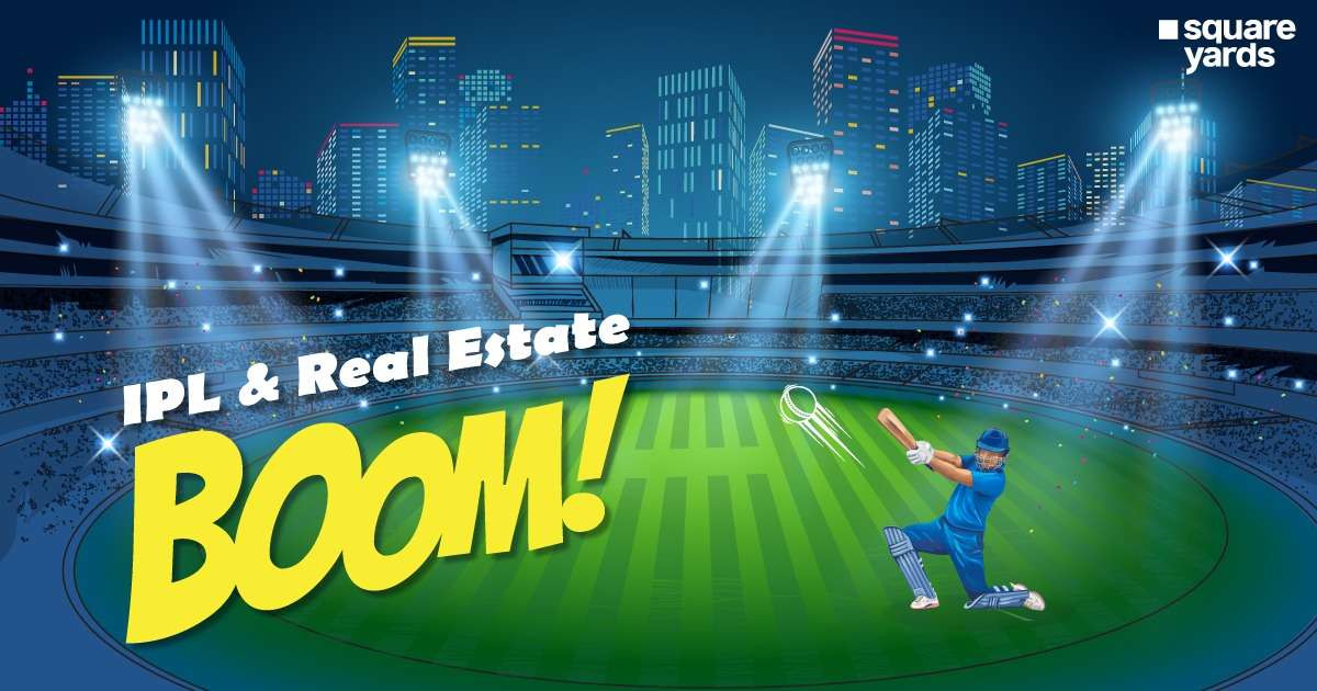 IPL and Real Estate Boom