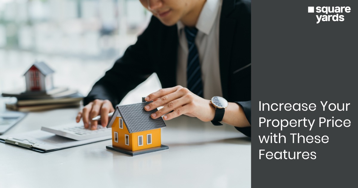 Features to Increase Property Prices