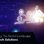 proptech revolutionize the rental industry