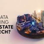 Big-Data-Reshaping-Real-Estate-Proptech