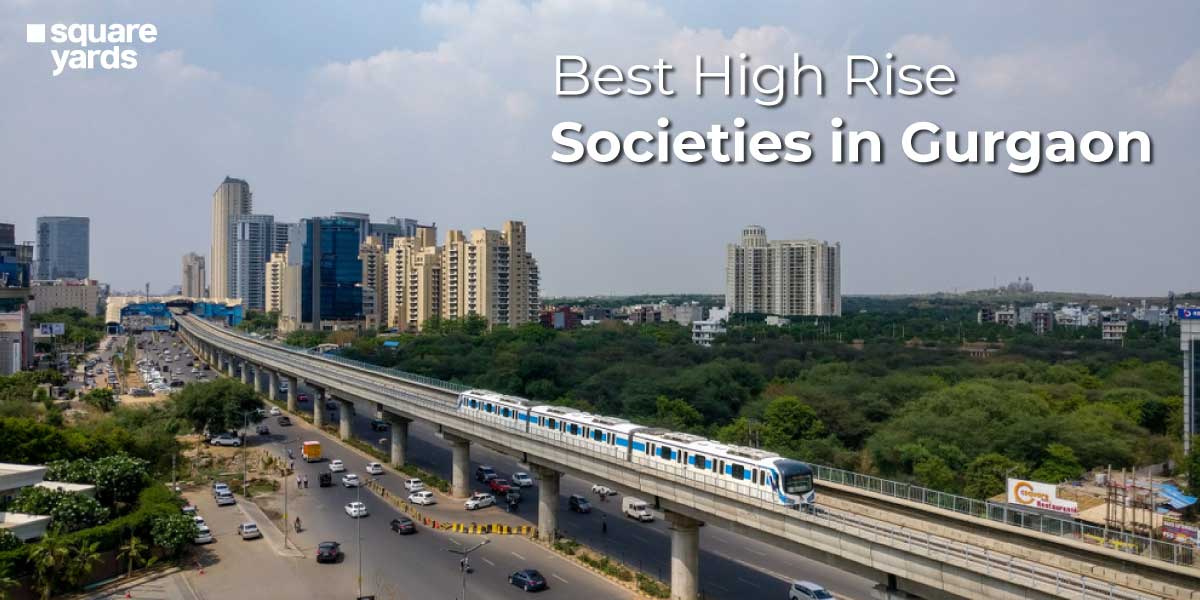 Best High Rise Societies in Gurgaon