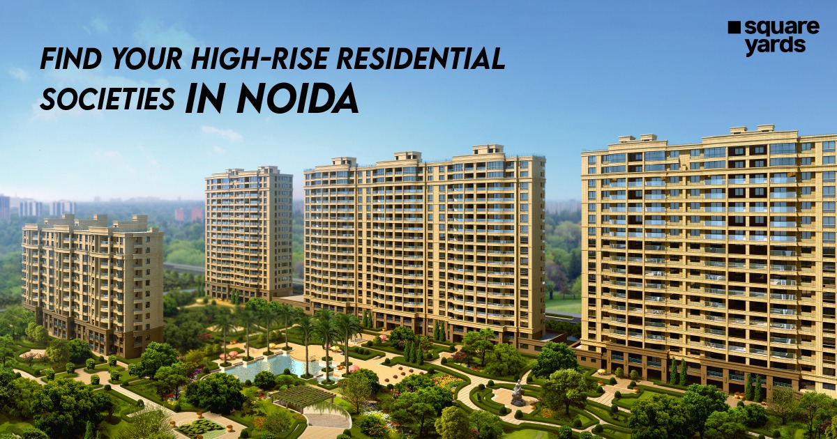 High-Rise Societies In Noida