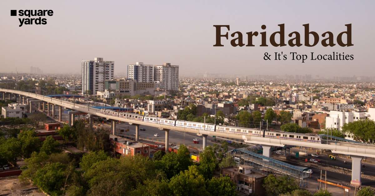 Top 10 Localities in Faridabad