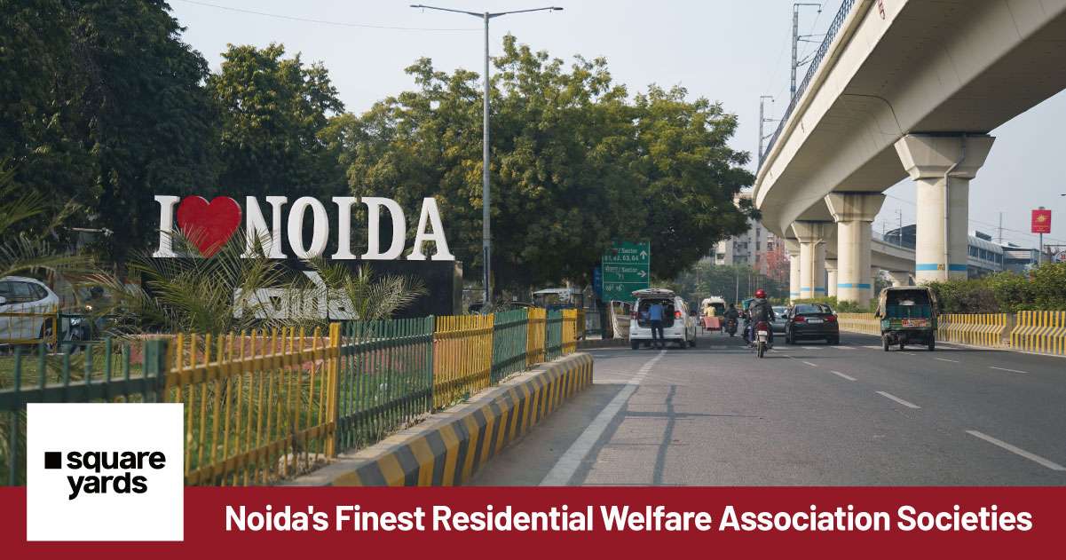 Best Residential Welfare Association Societies in Noida